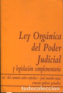 Libros de segunda mano: LEY ORGANICA DEL PODER JUDICIAL Y LEGISLACION COMPLEMENTARIA. - VV.AA. - Foto 1
