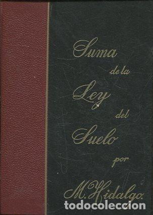 Libros de segunda mano: SUMA DE LA LEY DEL SUELO. - HIDALGO M. - Foto 1