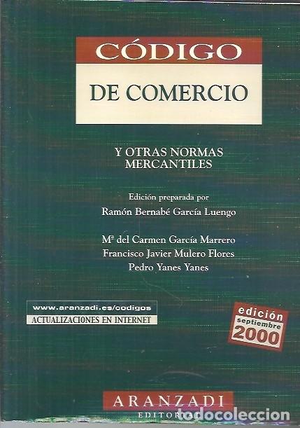 Libros de segunda mano: CODIGO DE COMERCIO Y OTRAS NORMAS MERCANTILES ARANZADI EDITORIAL 2000 - Foto 1