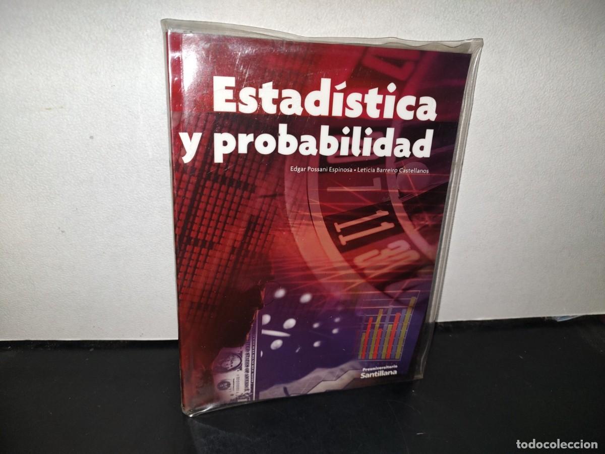 Second hand books: 103- ESTAD&Iacute;STICA Y PROBABILIDAD - EDGAR POSSANI ESPINOSA, LETICIA BARREIRO CASTELLANOS