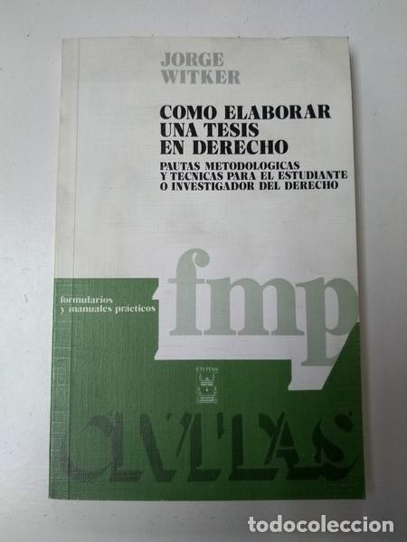 Libros de segunda mano: Como elaborar una tesis en derecho - Jorge Witker - Foto 1