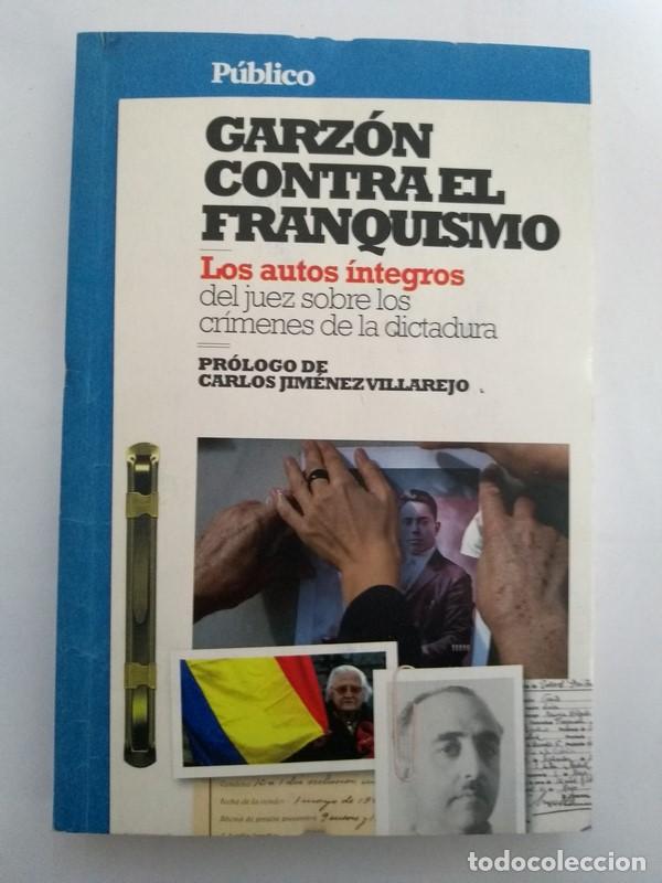 Libri di seconda mano: Garz&oacute;n contra el franquismo