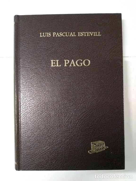 Libros de segunda mano: El Pago - Luis Pascual Estevill - Foto 1