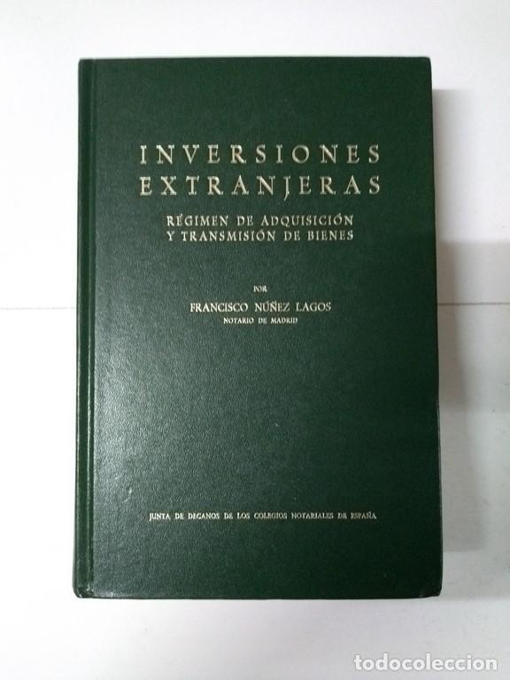 Libros de segunda mano: Inversiones extranjeras - Francisco N&uacute;&ntilde;ez Lagos - Foto 1