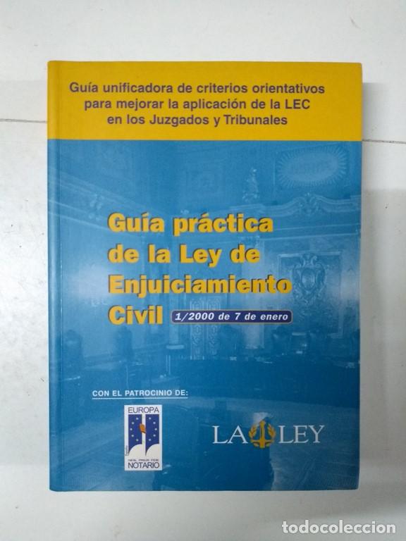 Libri di seconda mano: Gu&iacute;a pr&aacute;ctica de la Ley de Enjuiciamiento Civil