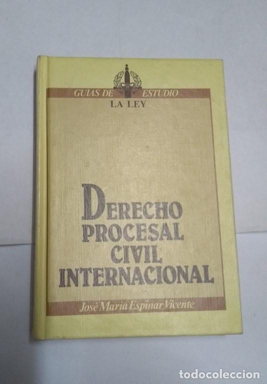 Gebrauchte B&uuml;cher: Derecho Procesal Civil Internacional - Jos&eacute; Mar&iacute;a Espinar Vicente