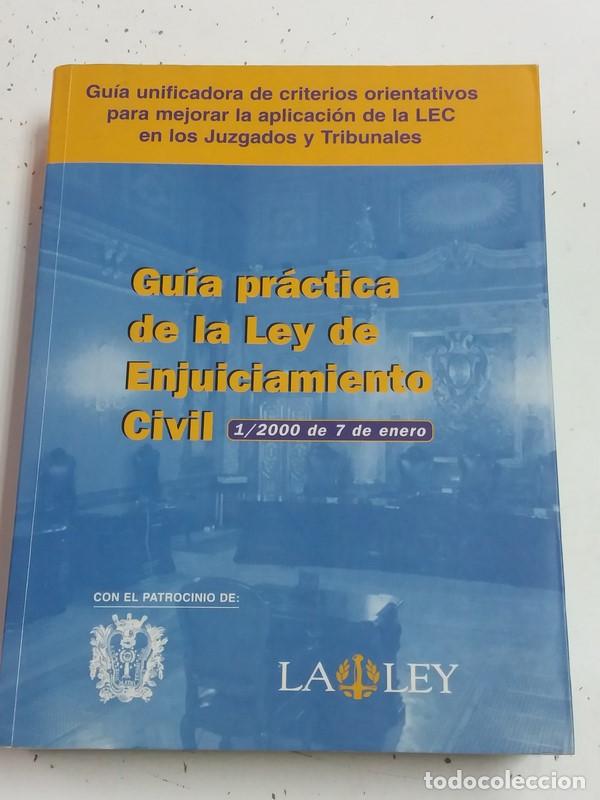 Libri di seconda mano: Gu&iacute;a pr&aacute;ctica de la Ley de Enjuiciamiento Civil 1/2000 de 7 de Enero