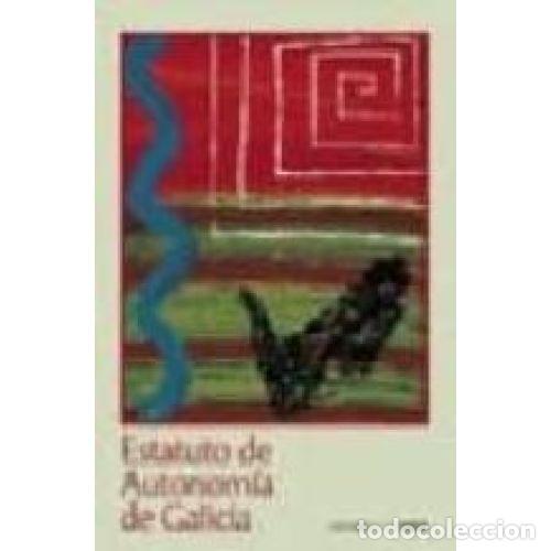 Libri di seconda mano: ESTATUTO de AUTONOMIA de GALICIA - VVAA - Sin Especificar