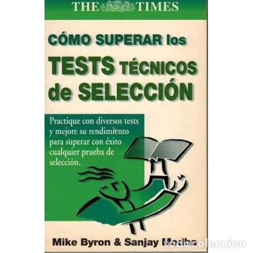 Libri di seconda mano: COMO SUPERAR los TESTS TECNICOS de SELECCION - M. BYRON, SANJAY MODHA - Sin Especificar