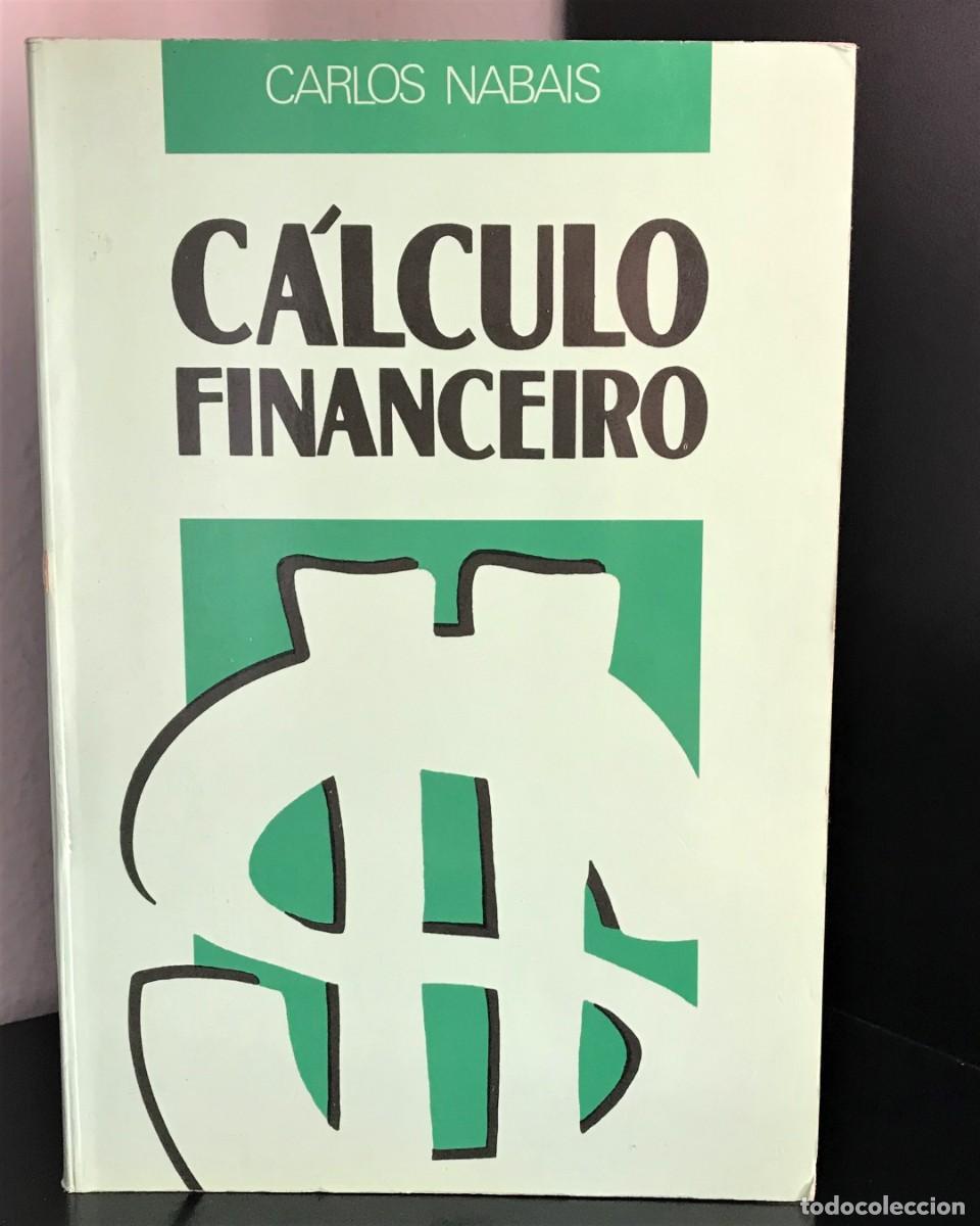 Libros de segunda mano: C&aacute;lculo Financeiro de Carlos Nabais