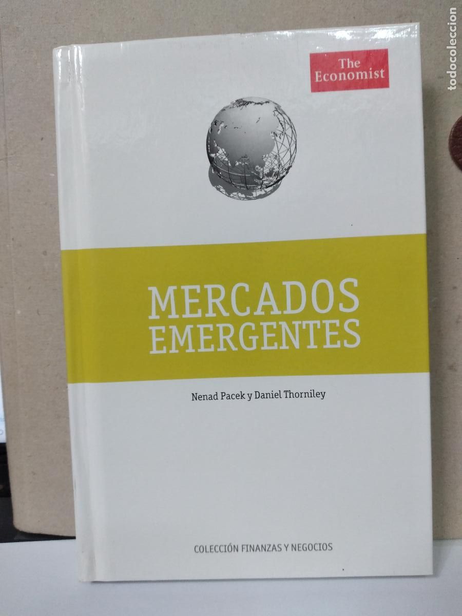 Libri di seconda mano: MERCADOS EMERGENTES - NENAD PACEK Y DANIEL THORNILE- THE ECONOMIST - COL. FINANZAS Y NEGOCIOS.