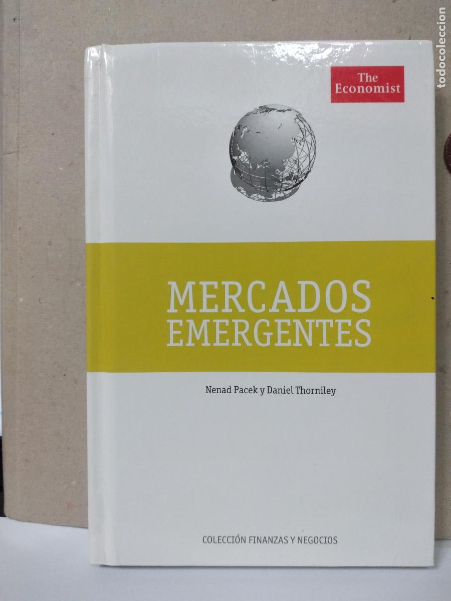 Gebrauchte B&uuml;cher: MERCADOS EMERGENTES - NENAD PACEK Y DANIEL THORNILE- THE ECONOMIST - COL. FINANZAS Y NEGOCIOS.