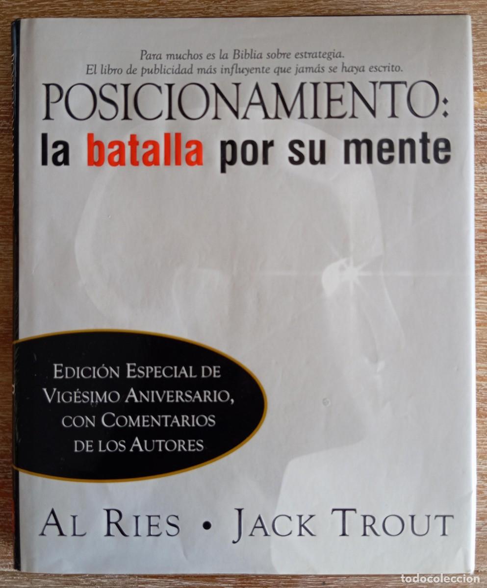 Libros de segunda mano: POSICIONAMIENTO LA BATALLA POR SU MENTE - AL RIES - JACK TROUT