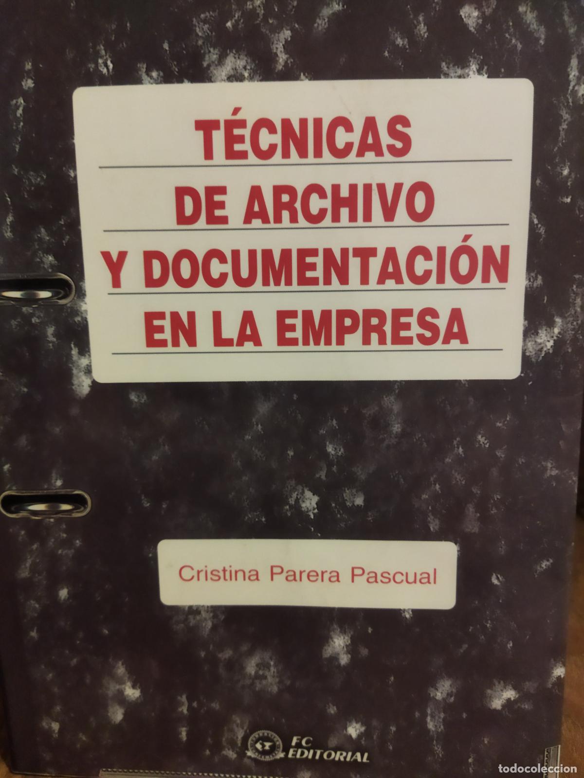 Libri di seconda mano: T&eacute;cnicas de archivo y documentacion en la empresa