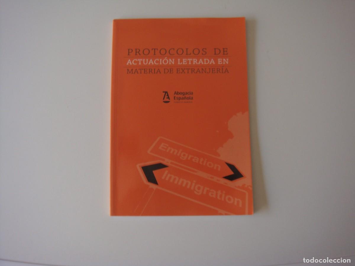 PROTOCOLO DE ACTUACIO LETRADA EN MATERIA DE EXTRANJERIA