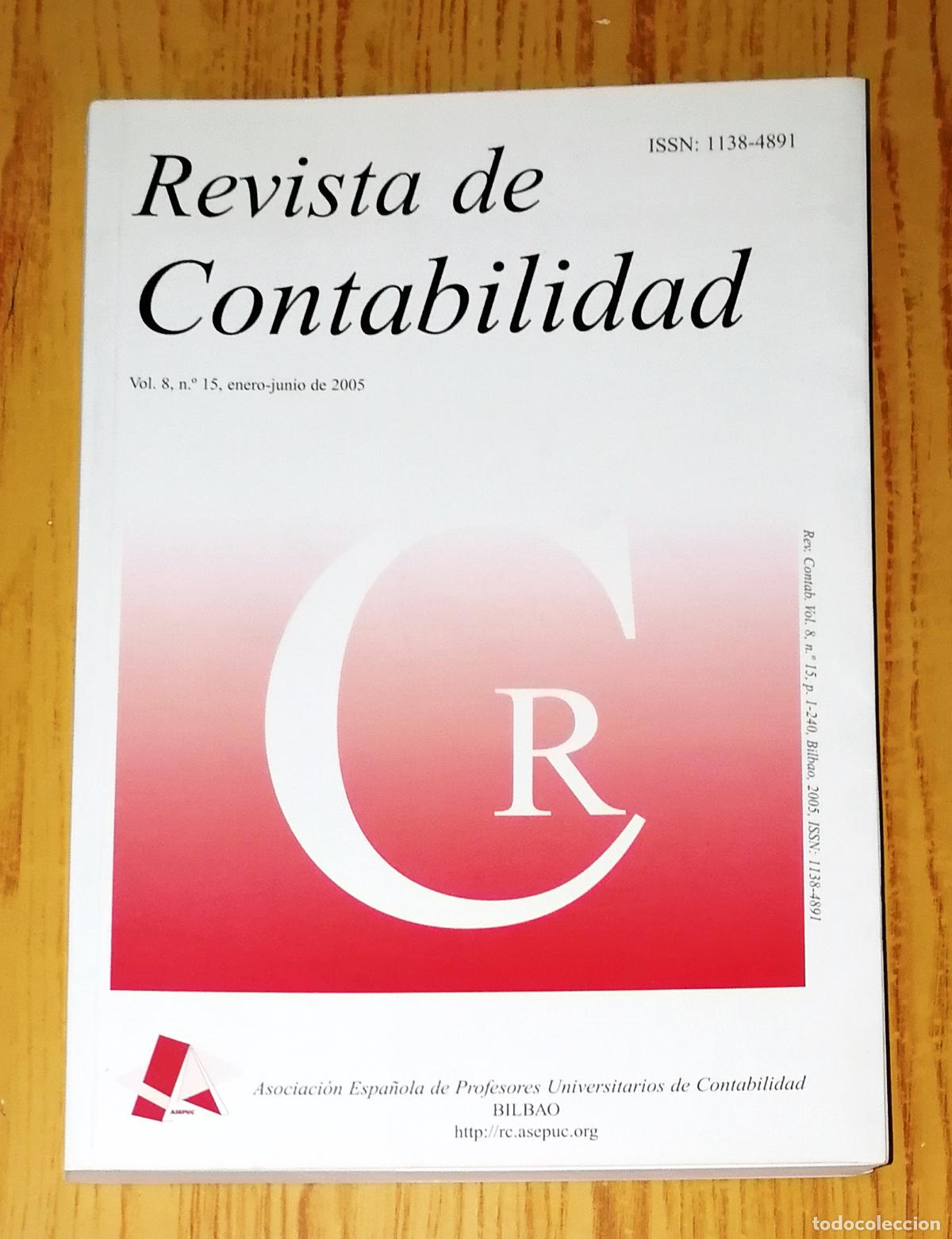 Libri di seconda mano: REVISTA DE CONTABILIDAD. Vol. 8, N&ordm; 15, enero-junio de 2005. - Asociaci&oacute;n Espa&ntilde;ola de Profesores Uni