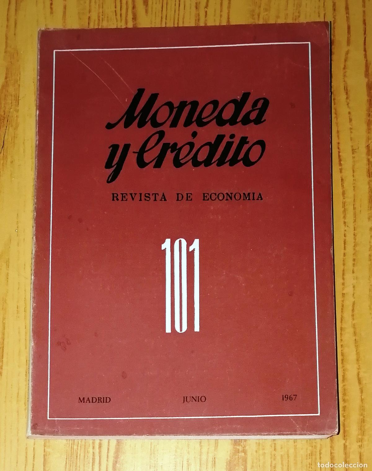 Libri di seconda mano: MONEDA Y CR&Eacute;DITO : Revista de Econom&iacute;a. n&ordm; 101, junio 1967