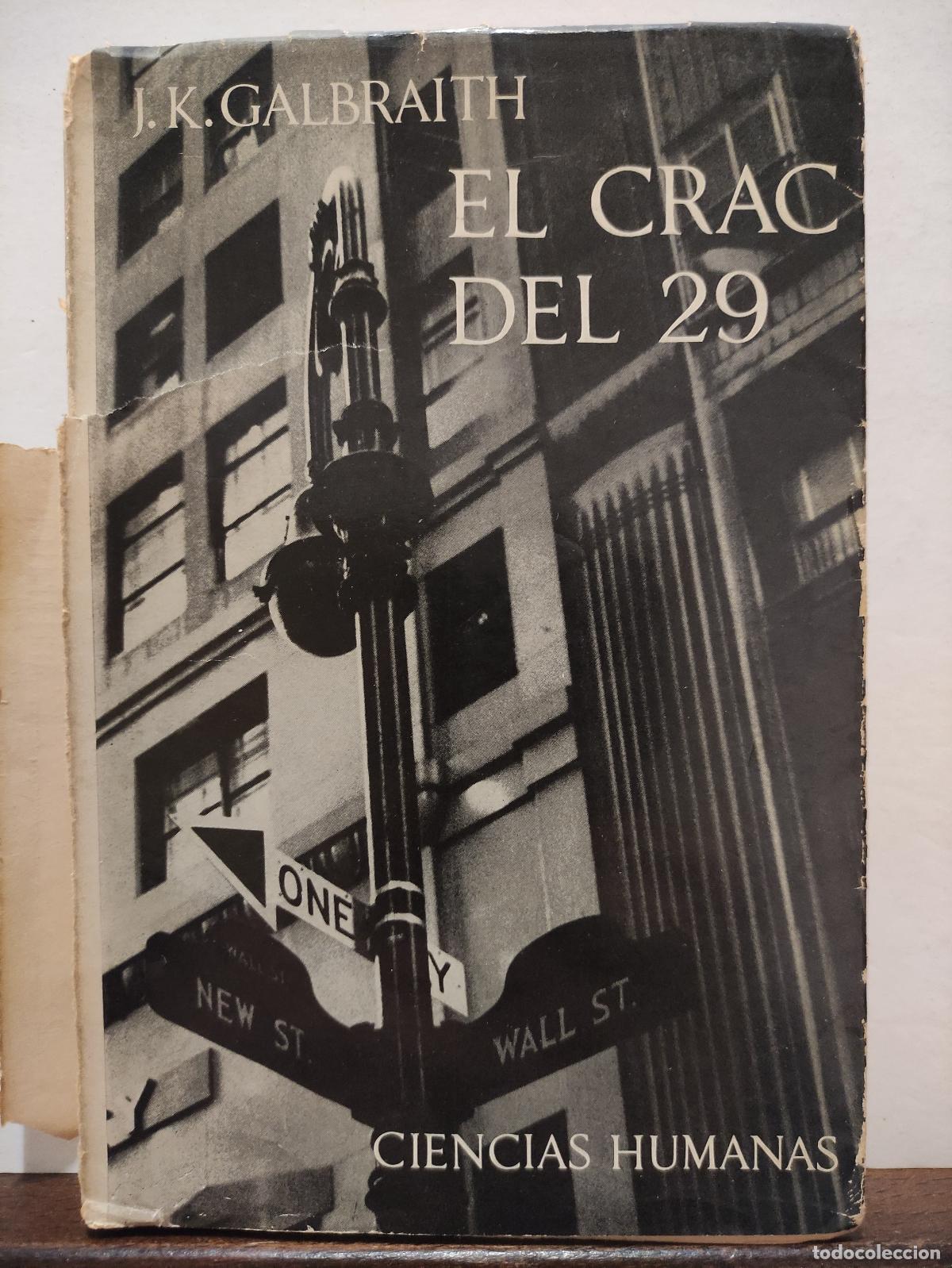 Libros de segunda mano: EL CRAC DEL 29 - J.K. GALBRAITH