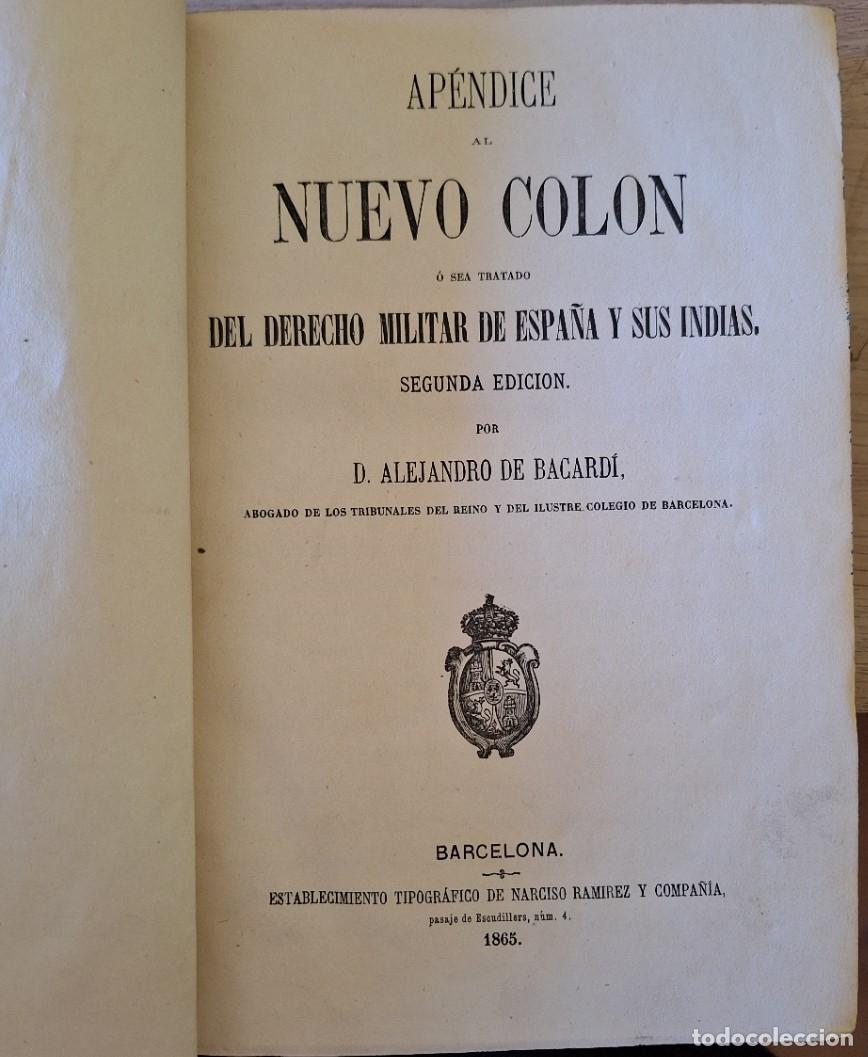 Libri di seconda mano: APENDICE AL NUEVO COLON O SEA TRATADO DEL DERECHO MILITAR DE ESPA&Ntilde;A Y SUS INDIAS. SEGUNDA EDICION. -