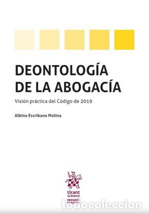 Gebrauchte B&uuml;cher: DEONTOLOG&Iacute;A DE LA ABOGAC&Iacute;A - ESCRIBANO MOLINA, ALBINO