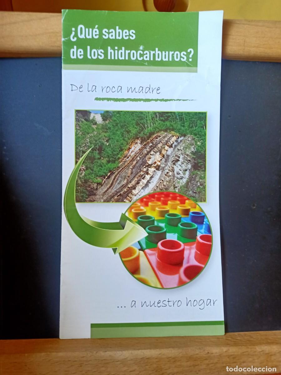 Libros de segunda mano: &iquest;QU&Eacute; SABES DE LOS HIDROCARBUROS? DE LA ROCA MADRE A NUESTRO HOGAR. FOLLETO CUADR&Iacute;PTICO. 2015