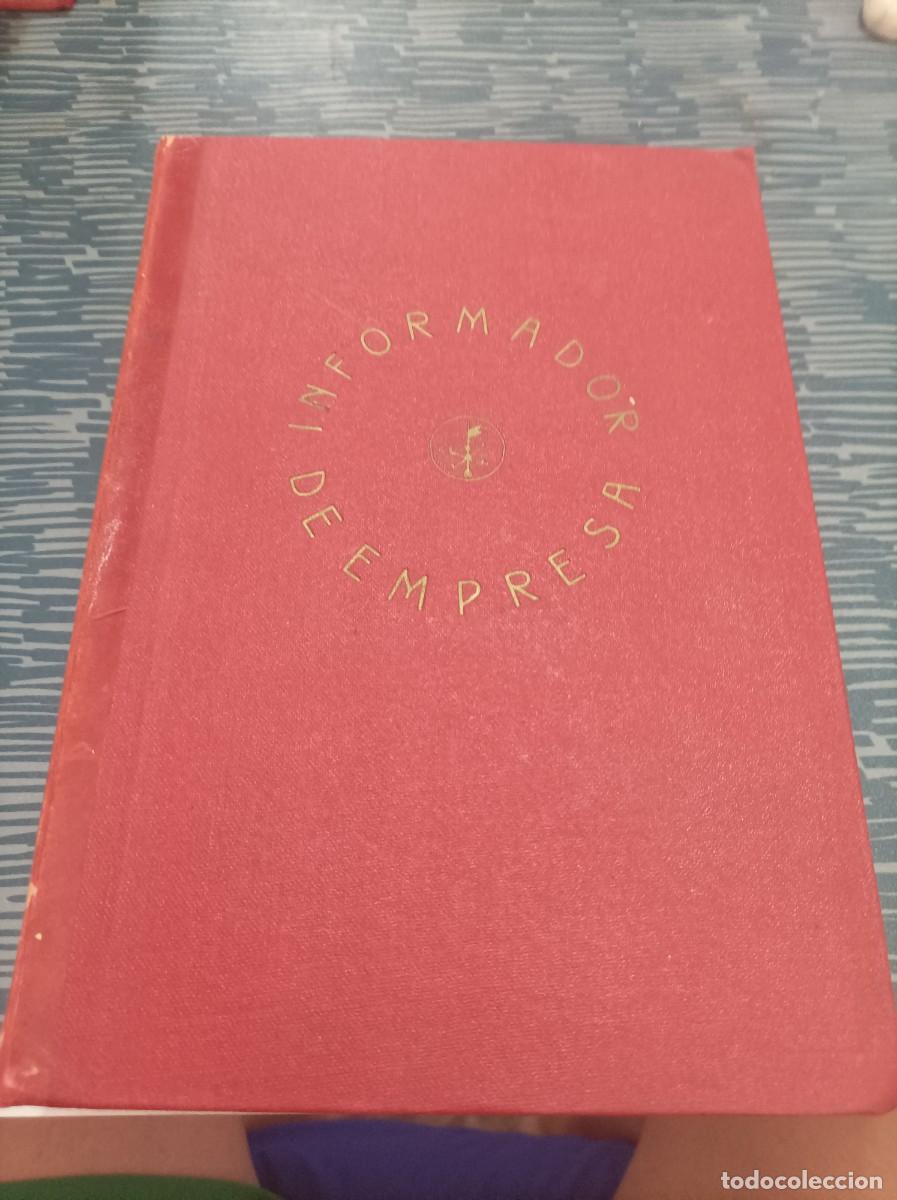Second hand books: INFORMADOR DE EMPRESA,1948,,SEGUNDA EDICI&Oacute;N,872 PAG.