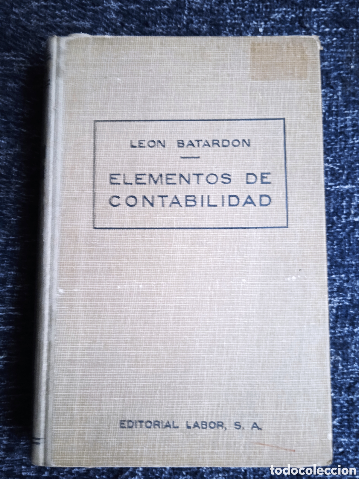 Libros de segunda mano: ELEMENTOS DE CONTABILIDAD. / LEON BATARDON. -ED. EDITORIAL LABOR - Foto 1