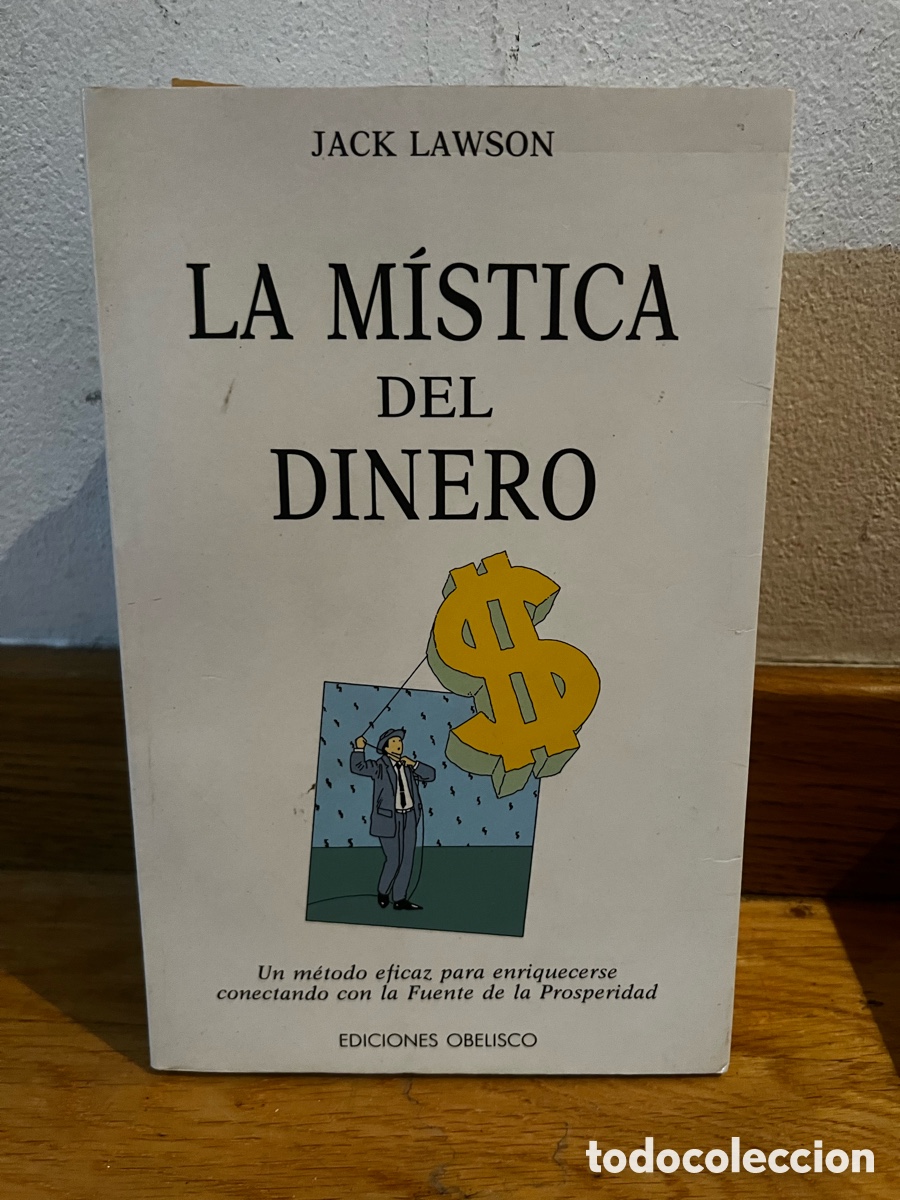 Libros de segunda mano: La m&iacute;stica del dinero Jack Lawson - Foto 1