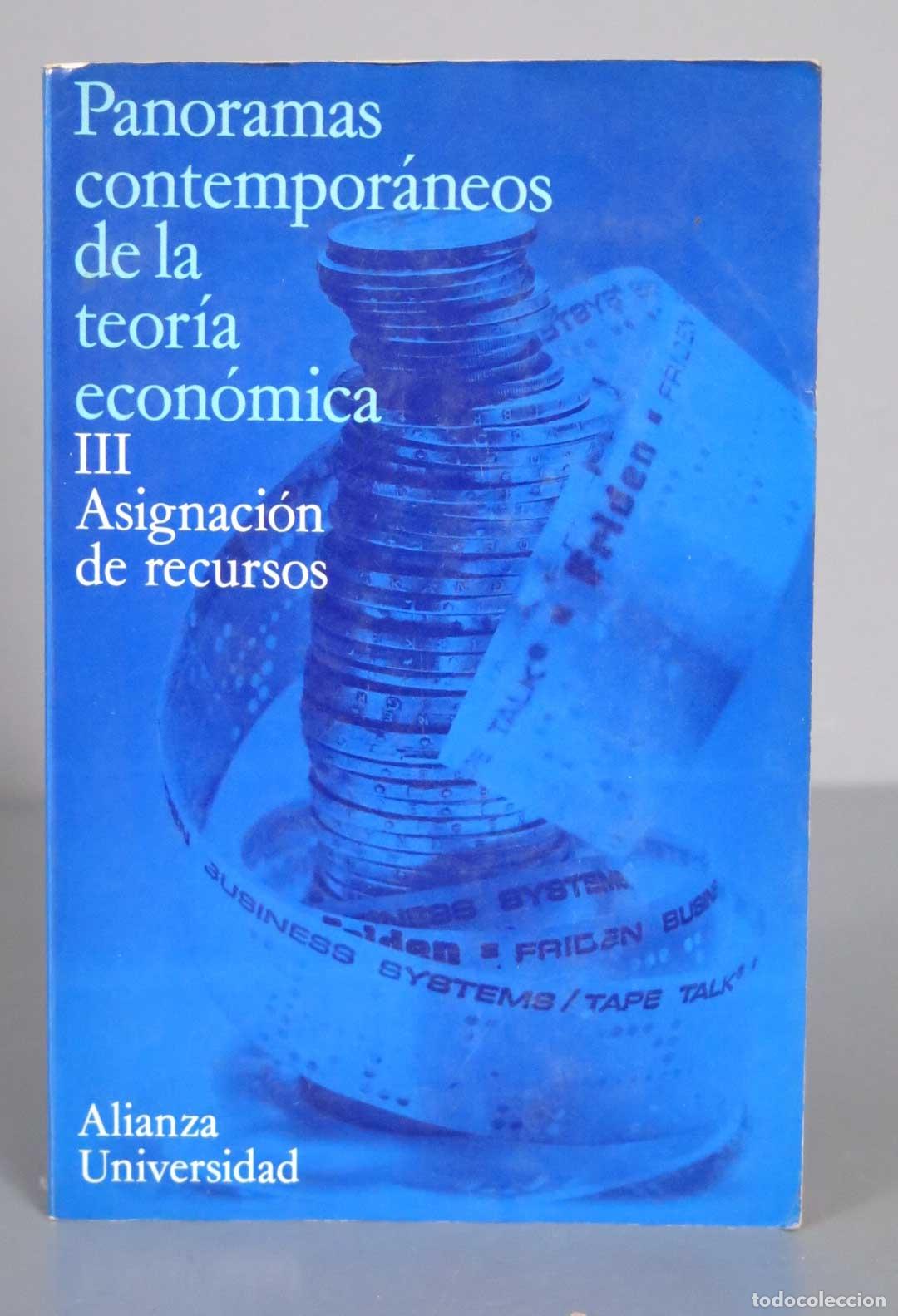 Libri di seconda mano: PANORAMAS CONTEMPORANEOS DE LA TEORIA ECONOMICA. III. ASIGNACION DE RECURSOS