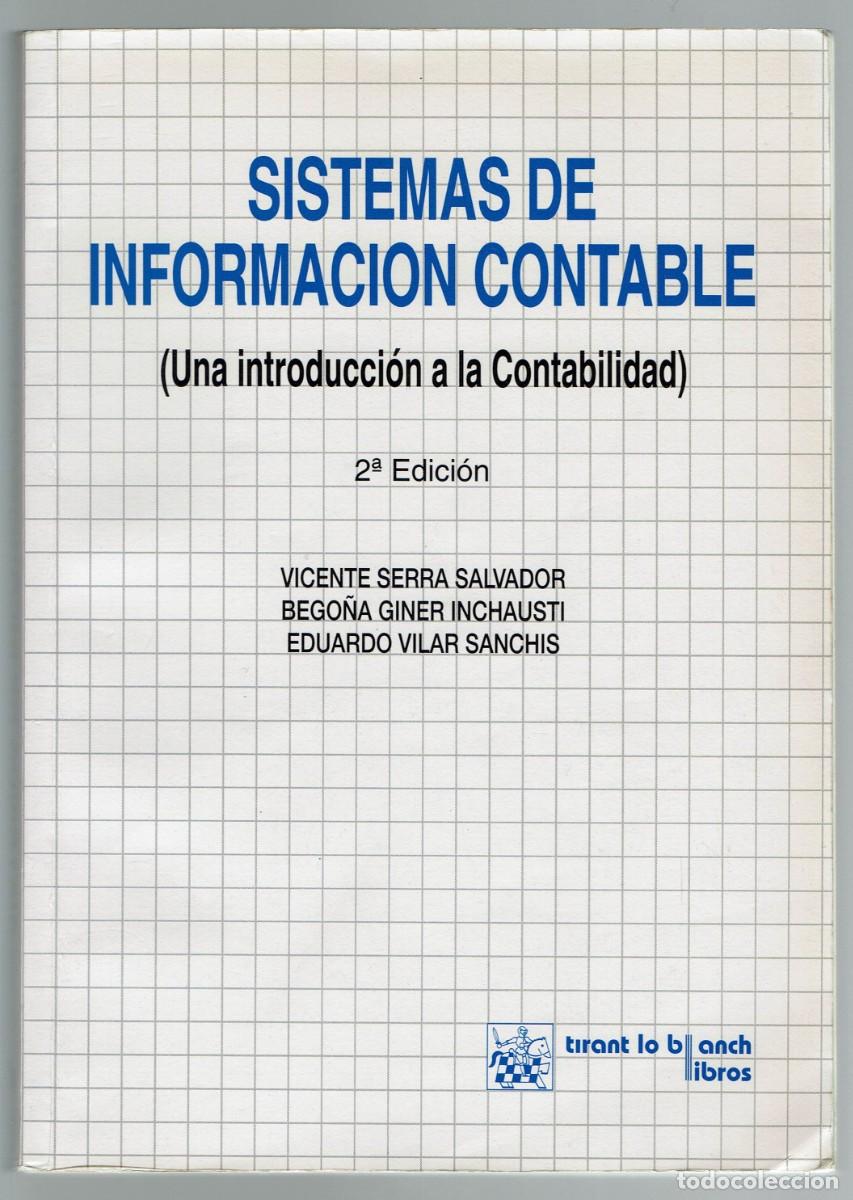 Gebrauchte B&uuml;cher: SISTEMAS DE INFORMACI&Oacute;N CONTABLE, POR V. SERRA SALVADOR, B.GINER INCHAUSTI Y E. VILAR. A&Ntilde;O 1996 (BO)