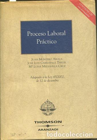 Libri di seconda mano: PROCESO LABORAL PRACTICO. ADAPTADO A LA LEY 45/2002, DE 12 DE DICIEMBRE. - VV.AA.