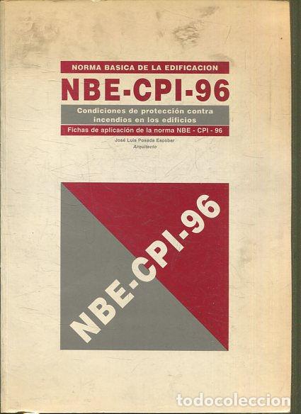 Libros de segunda mano: NORMA BASICA DE LA EDIFICACION NBE-CPI-96. CONDICIONES DE PROTECCION CONTRA INCENDIOS EN LOS EDIFICI - Foto 1