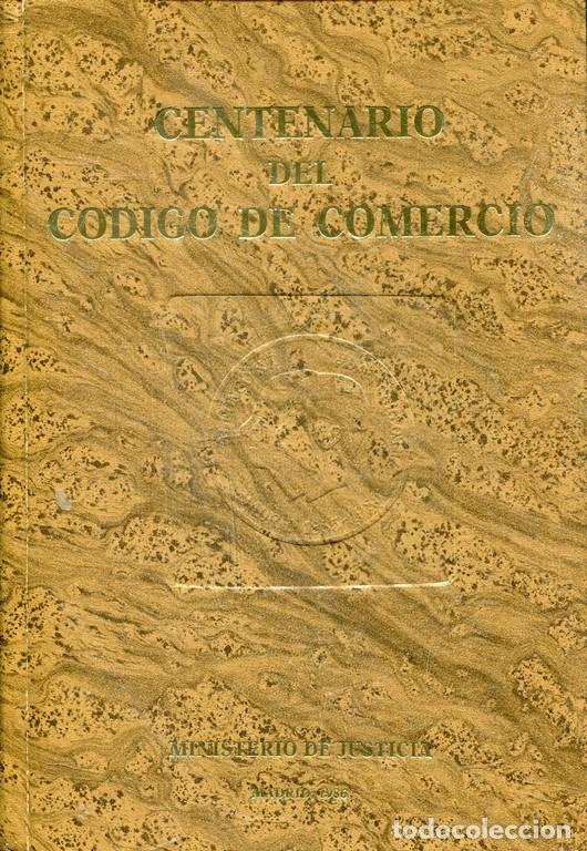 Libros de segunda mano: CENTENARIO DEL CODIGO DE COMERCIO. VOLUMEN PRIMERO. - VV.AA. - Foto 1