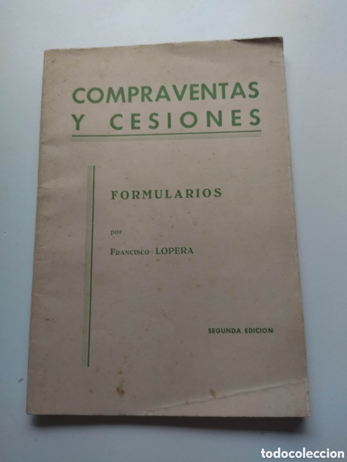 Libros de segunda mano: FORMULARIOS &middot; FRANCISCO LOPERA - Foto 2