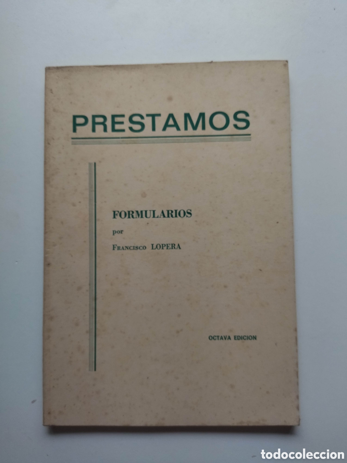 Libros de segunda mano: FORMULARIOS &middot; FRANCISCO LOPERA - Foto 5