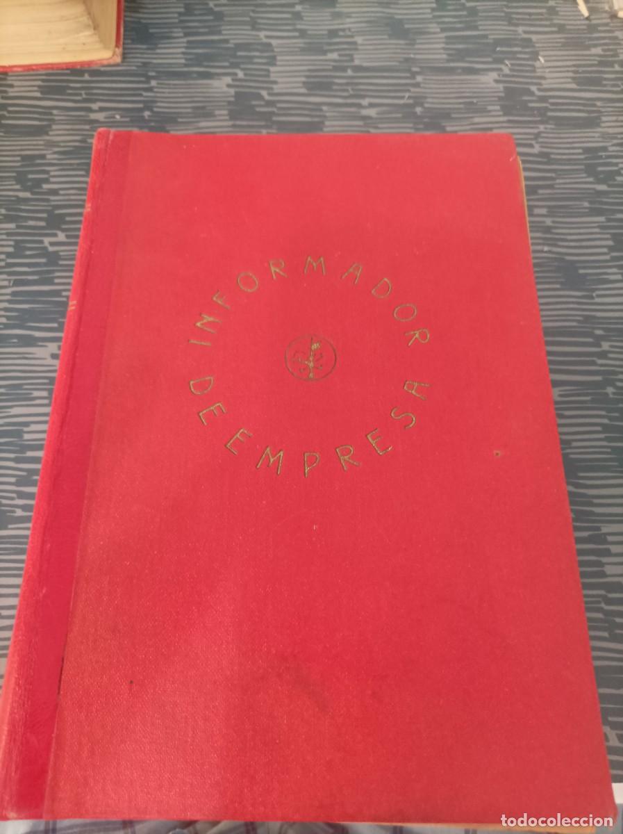 Second hand books: INFORMADOR DE EMPRESA, OBRA ANUAL DE ORIENTACI&Oacute;N GENERAL Y CONSULTA,VOL.VI,1951,1246 PAG