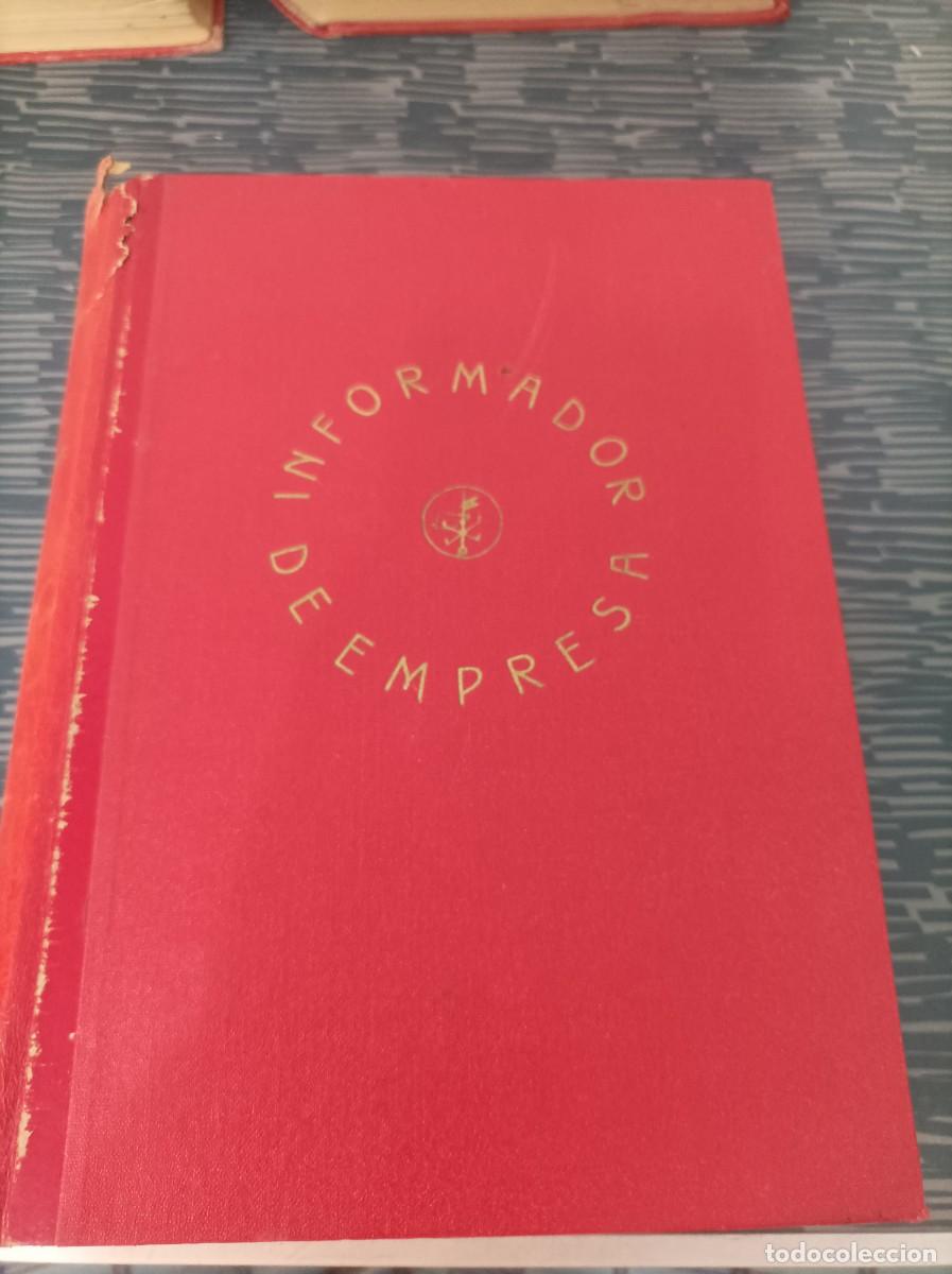 Second hand books: INFORMADOR DE EMPRESA, OBRA ANUAL DE ORIENTACI&Oacute;N GENERAL Y CONSULTA,VOL.IX,1954,1379 PAG