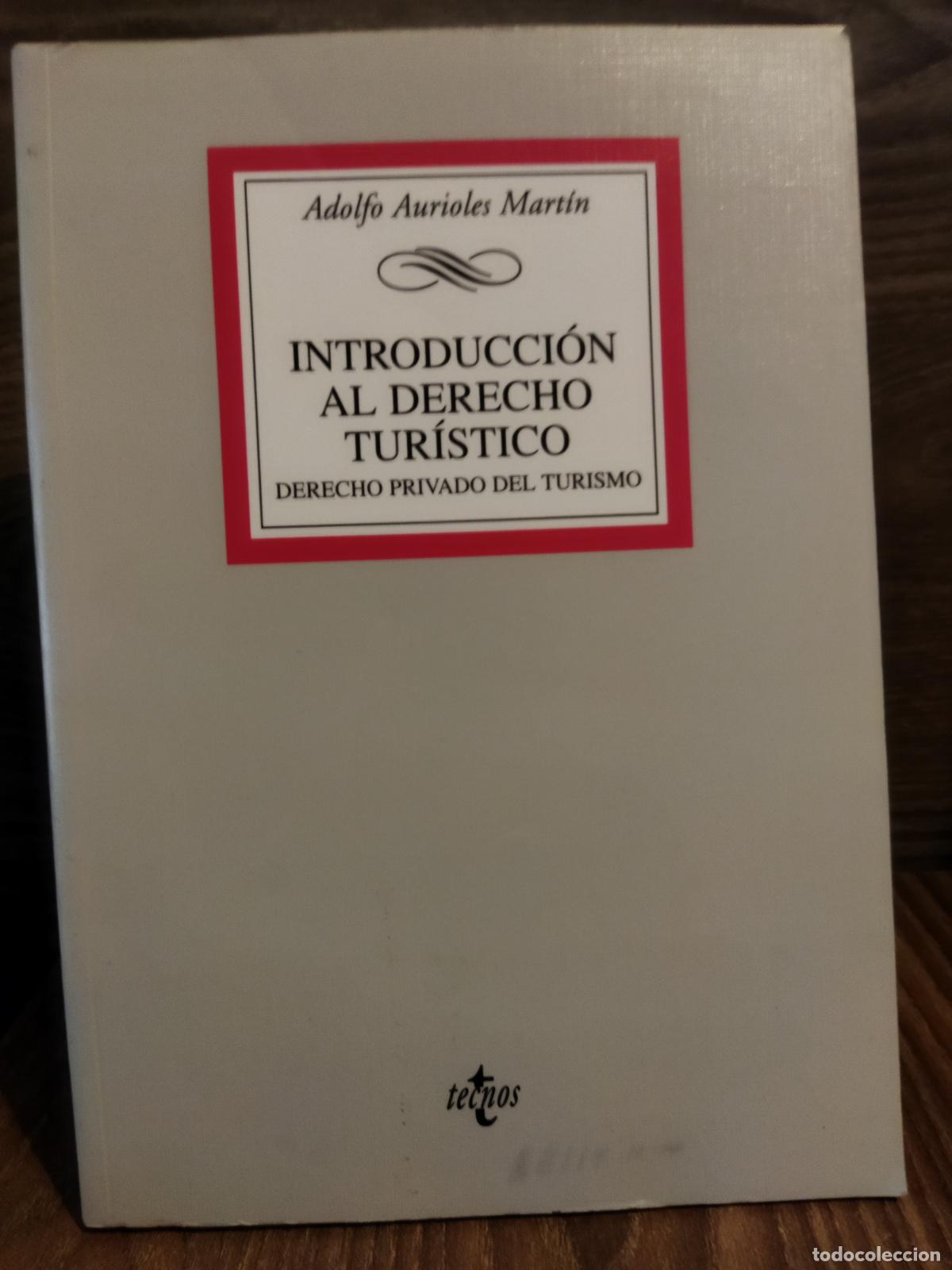 Libri di seconda mano: Introducci&oacute;n al derecho tur&iacute;stico