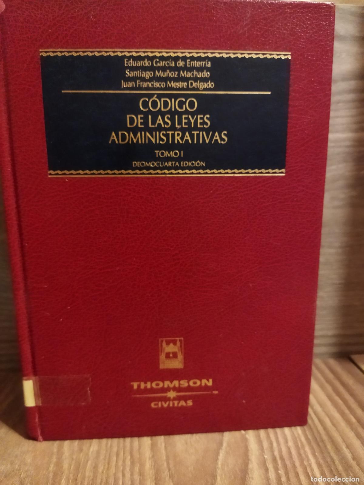 Libri di seconda mano: C&oacute;digo de las leyes administrativas tomo 1