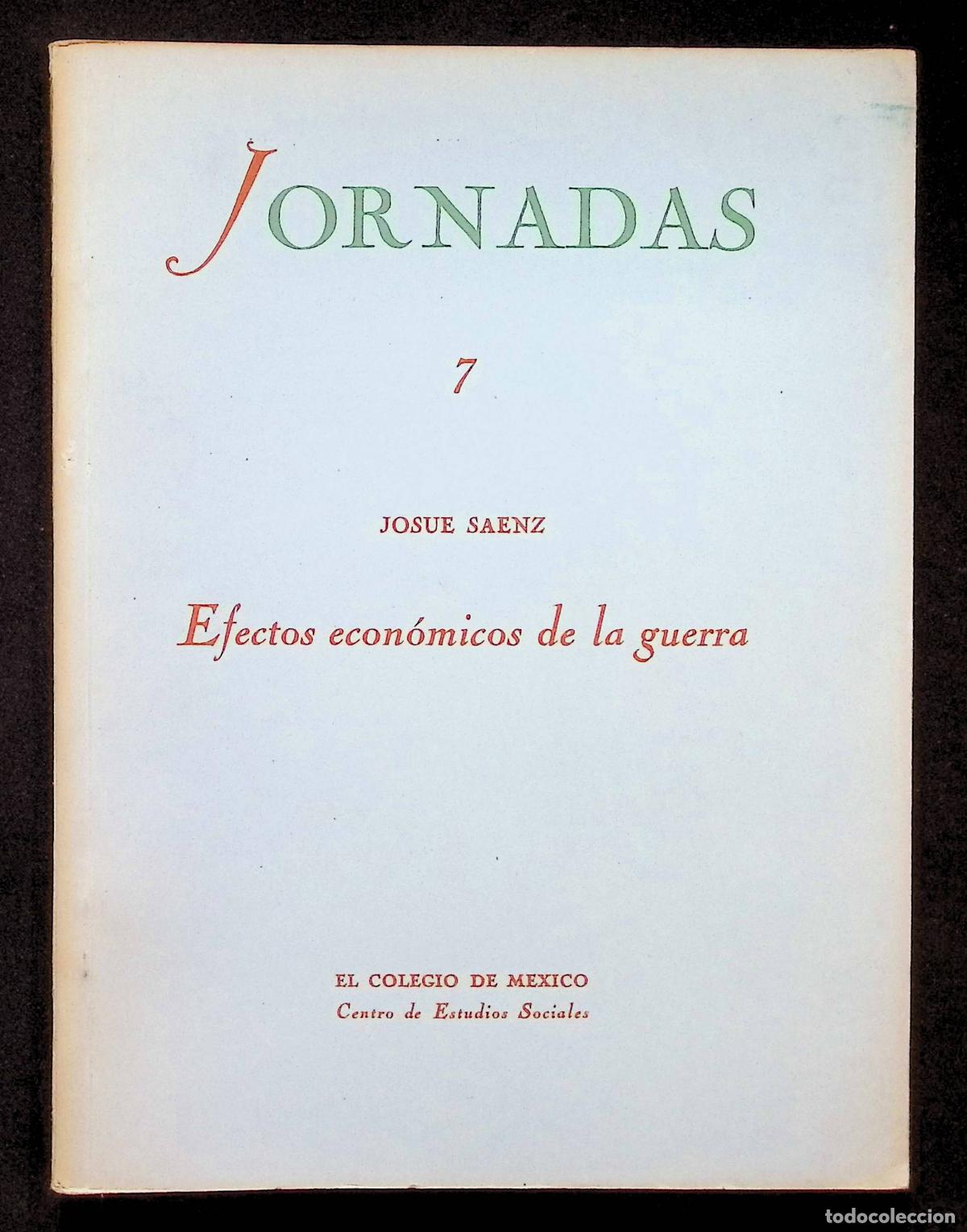 Libros de segunda mano: EFECTOS ECON&Oacute;MICOS DE LA GUERRA. - S&Aacute;ENZ, Josu&eacute;. - Foto 1