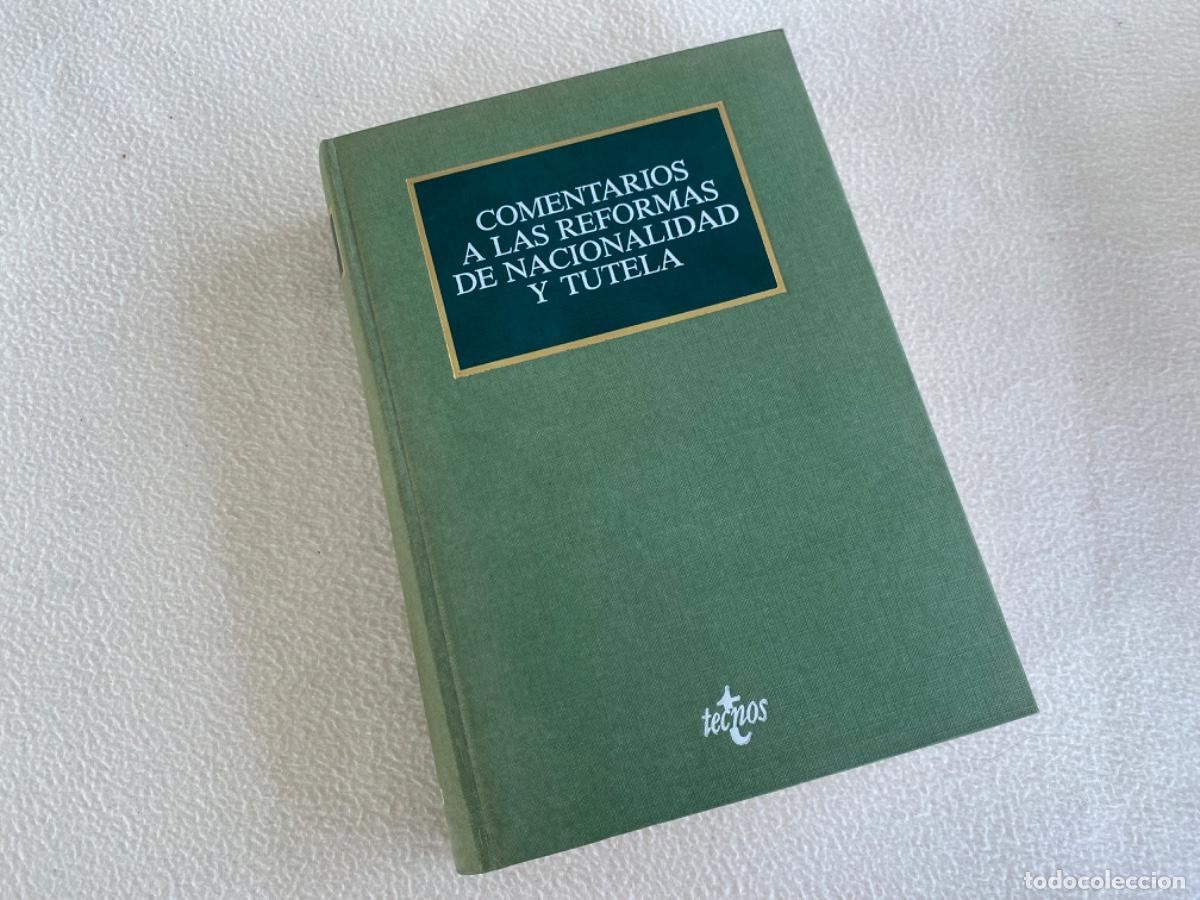 Libri di seconda mano: COMENTARIOS A LAS REFORMAS DE NACIONALIDAD Y TUTELA MANUEL (COOR.) AMOROS GUARDIOLA