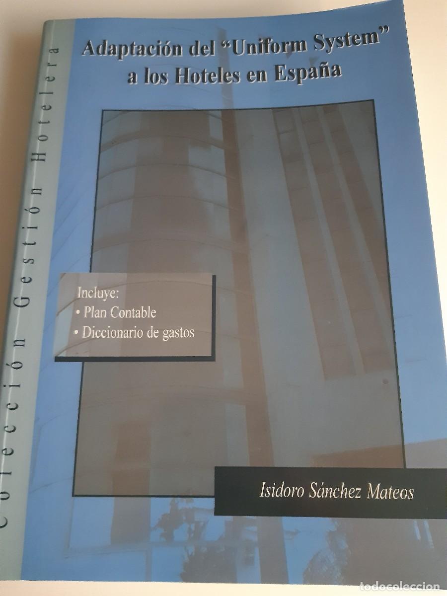 Libros de segunda mano: Adaptaci&oacute;n del uniform system a los hoteles en Espa&ntilde;a Isidoro S&aacute;nchez mateos