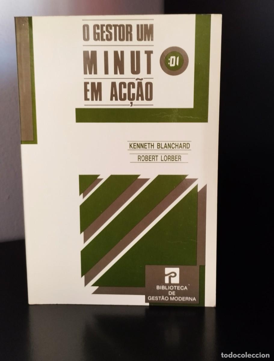Libros de segunda mano: O gestor um minuto em ac&ccedil;&atilde;o de Kenneth Blanchard e Robert Lorber
