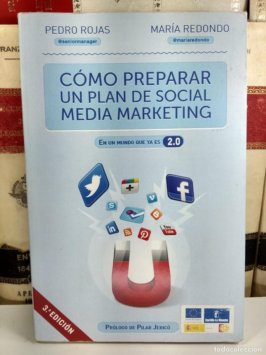 Gebrauchte B&uuml;cher: C&Oacute;MO PREPARAR UN PLAN DE SOCIAL MEDIA MARKETING EN UN MUNDO QUE YA ES 2.0.