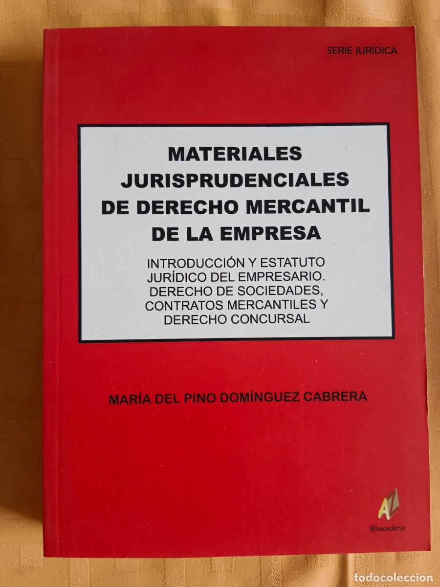 Livres d'occasion: MATERIALES JURISPRUDENCIALES DE DERECHO MERCANTIL DE LA EMPRESA - Maria del Pino Dominguez Cabrera