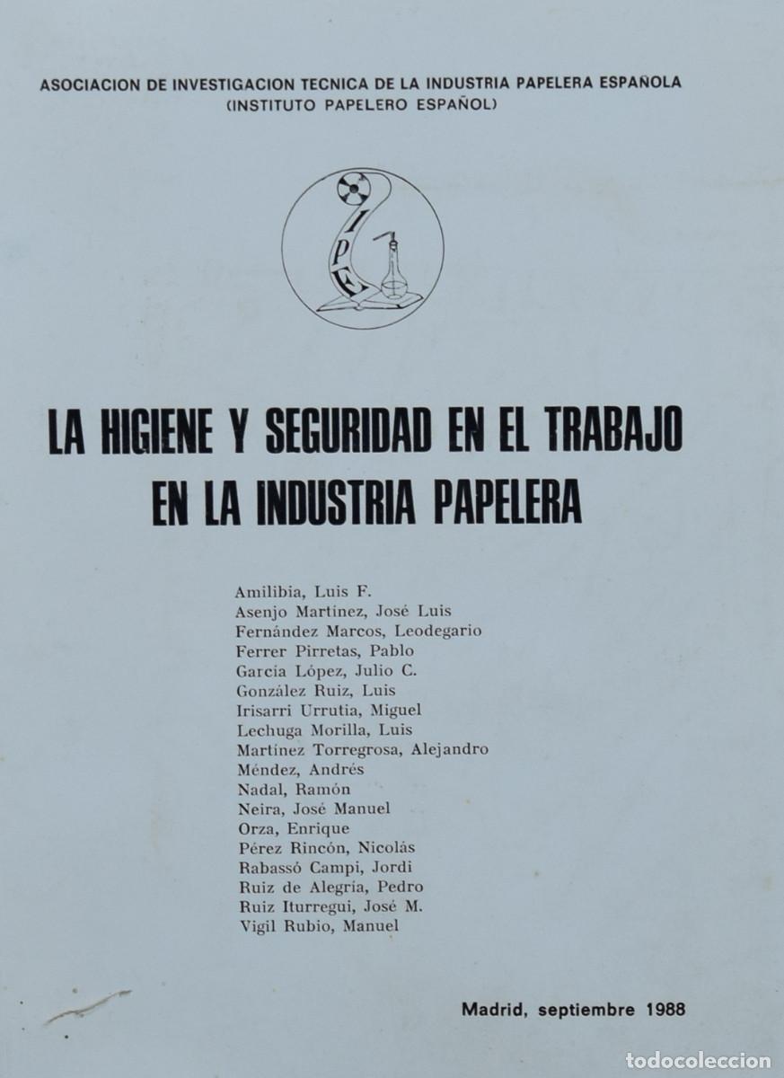 Libri di seconda mano: LA HIGIENE Y SEGURIDAD EN EL TRABAJO EN LA INDUSTRIA PAPELERA - Varios Autores