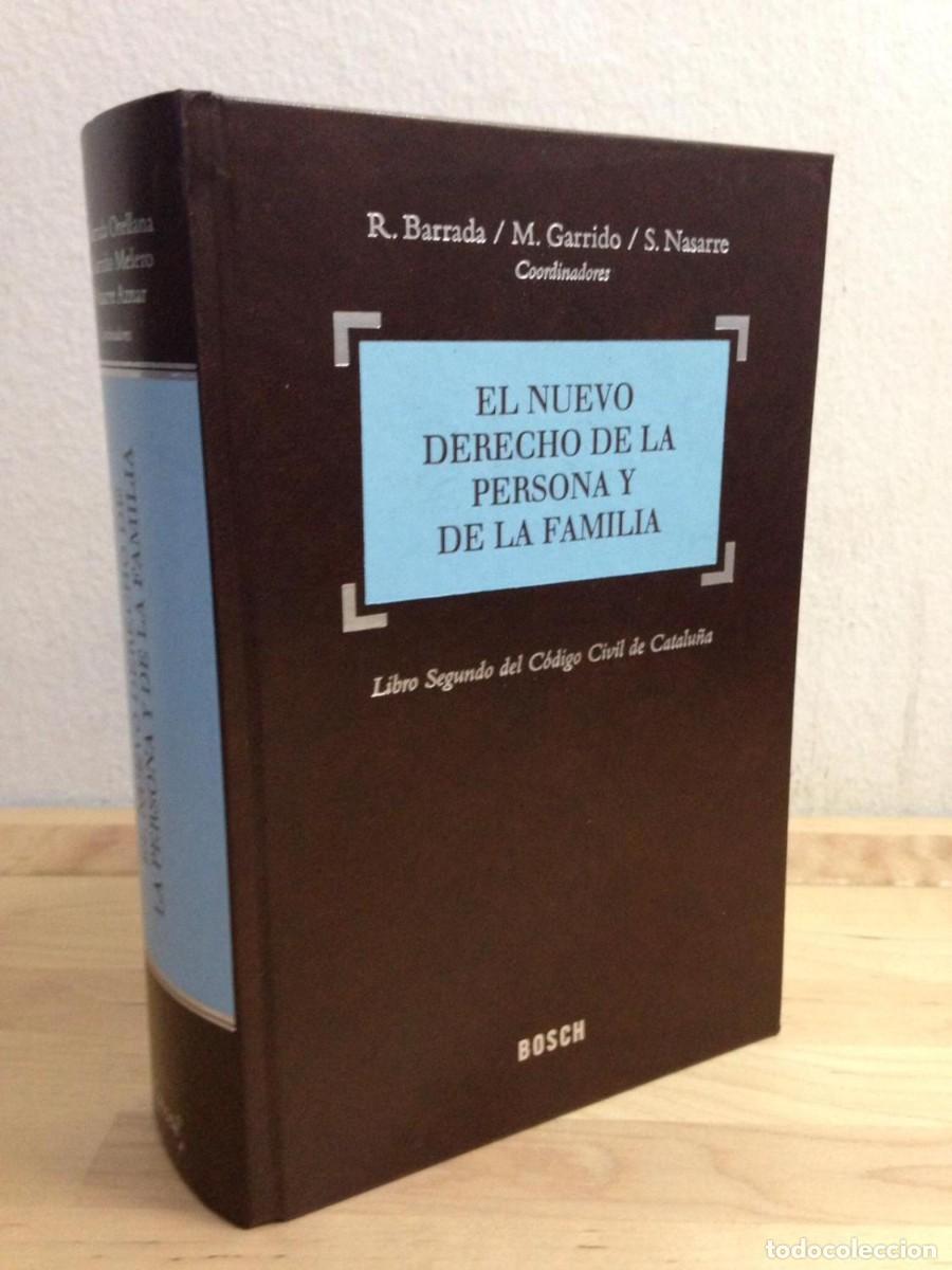 Libros de segunda mano: (EST6) EL NUEVO DERECHO DE LA PERSONA Y DE LA FAMILIA - R. Barrada / M. Garrido / S. Nasarre