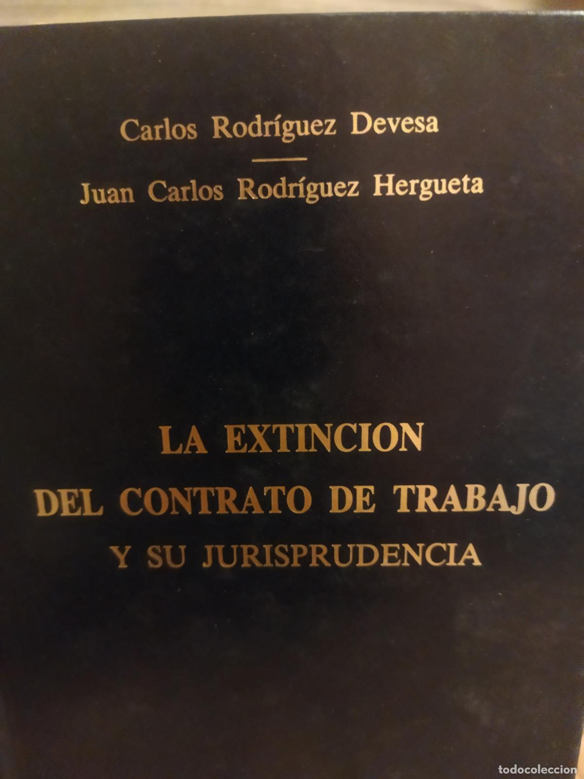 Libri di seconda mano: La extinci&oacute;n del contrato de trabajo y su jurisprudencia
