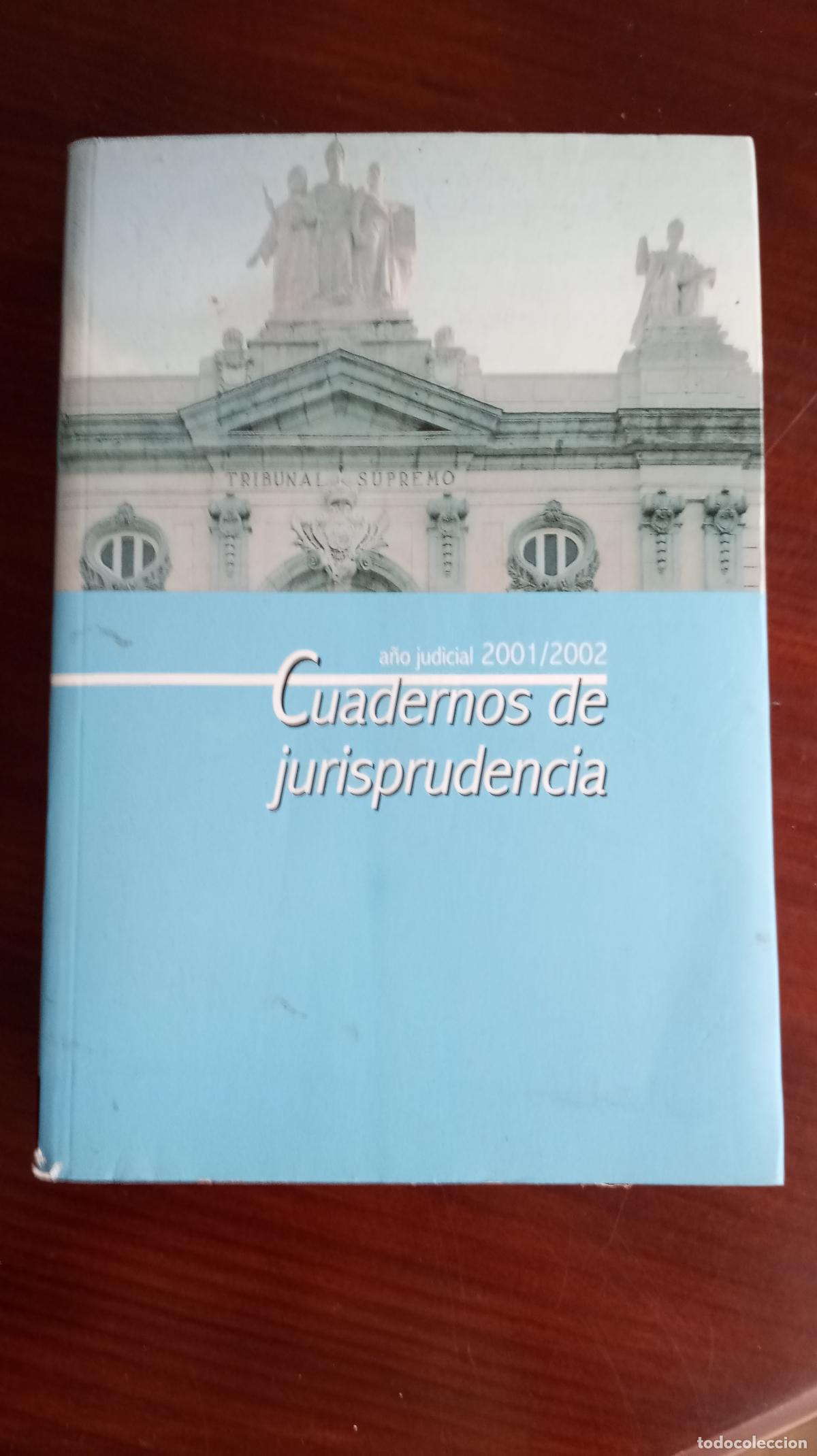Libros de segunda mano: A&Ntilde;O JUDICIAL 2001-2002 CUSDERNOS DE JURISPRUDENCIA