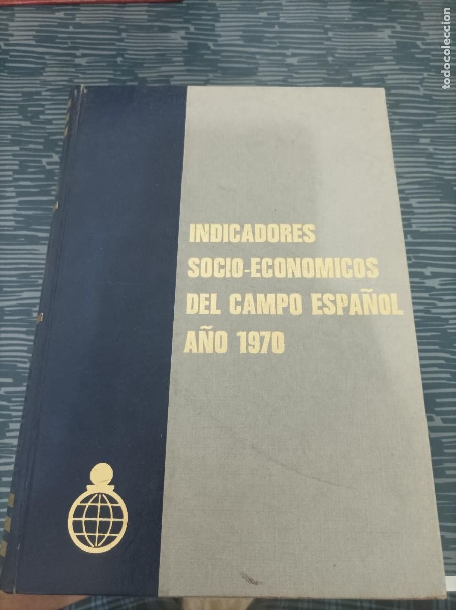 Second hand books: INDICADORES SOCIO ECON&Oacute;MICO DEL CAMPO ESPA&Ntilde;OL,1970,COMARCAS Y NUCLEOS COMERCIALES,1414 PAGINAS.